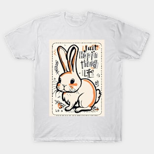 Just hoppin through life T-Shirt